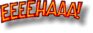 eehhaaaa.gif (7591 bytes)